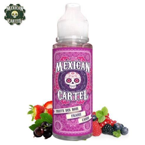 FRUITS DES BOIS FRAISE CASSIS 100ML - MEXICAN CARTEL